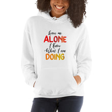 Load image into Gallery viewer, Leave Me Alone Hooded Sweatshirt