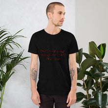 Load image into Gallery viewer, Short-Sleeve Unisex T-Shirt Don&#39;t Look Back