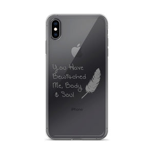 You have bewitched me iPhone Case