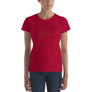 Women's short sleeve t-shirt Do it Right Now