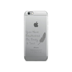 You have bewitched me iPhone Case