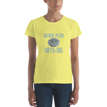 Load image into Gallery viewer, Women&#39;s short sleeve t-shirt Never Play With Me