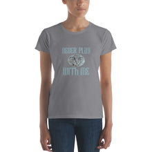 Load image into Gallery viewer, Women&#39;s short sleeve t-shirt Never Play With Me