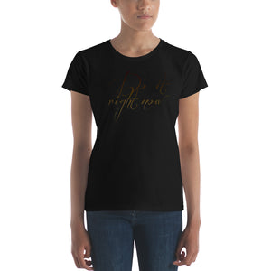 Women's short sleeve t-shirt Do it Right Now