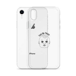 Feed Me Please iPhone Case