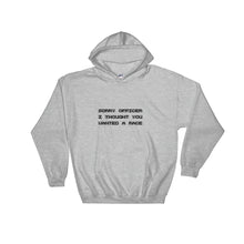 Load image into Gallery viewer, Sorry Officer Hooded Sweatshirt