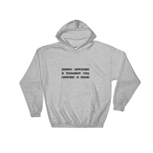 Sorry Officer Hooded Sweatshirt