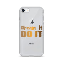 Load image into Gallery viewer, Dream it Do it iPhone Case