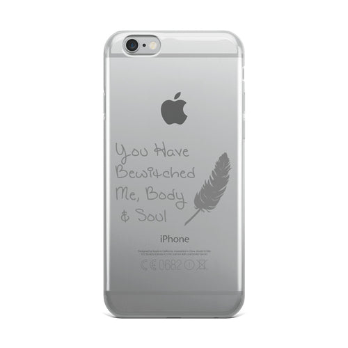 You have bewitched me iPhone Case