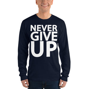 Never Give Up Long sleeve t-shirt