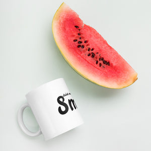 Drink me and Smile White Glossy Mug