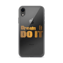 Load image into Gallery viewer, Dream it Do it iPhone Case