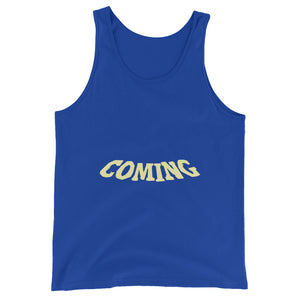 Coming Unisex  Tank Top